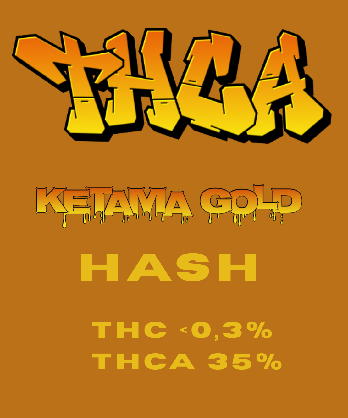 THCA Hash KETAMA GOLD 35%