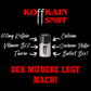 KOffKAIN High Energy Sniff (NEU)